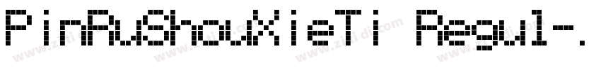PinRuShouXieTi Regul字体转换